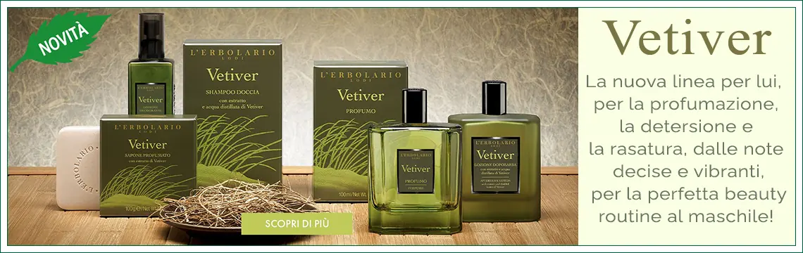 La linea cosmetica per Lui Vetiver L'Erbolario  caratterizzata da una profumazione che, con le sue note decise e vibranti,  perfetta per rappresentare la forza danimo e la determinazione.