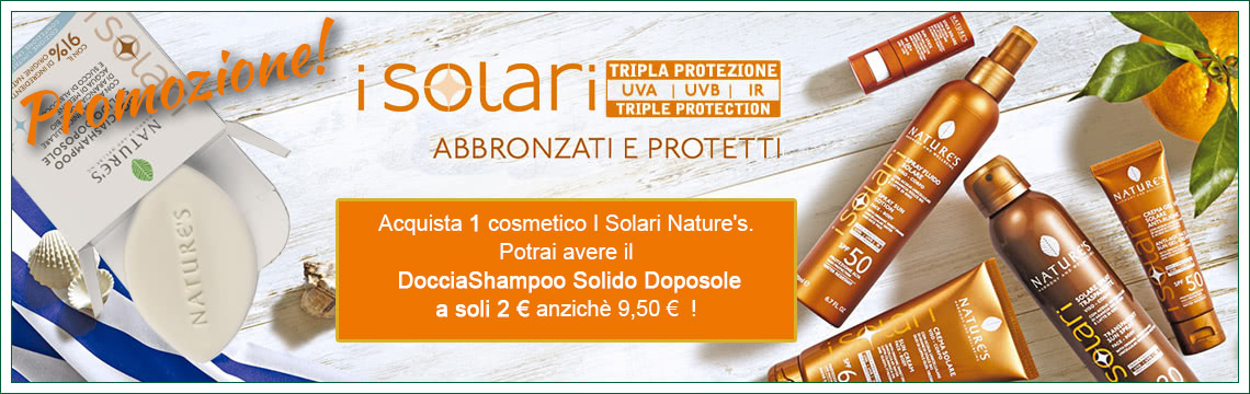 Acquista un cosmetico 'I Solari Nature's' e potrai avere il DocciaShampoo Solido Doposole a soli 2 euro anziché 9.50!