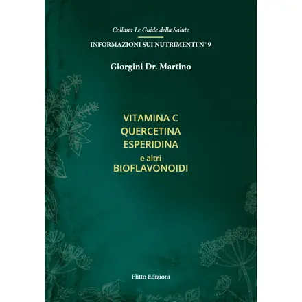 Vitamina C, Quercetina, Esperidina e altri Bioflavonoidi